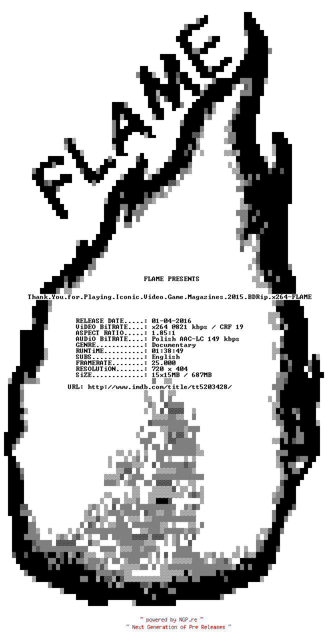 NFO for the release Thank.You.for.Playing.Iconic.Video.Game.Magazines.2015.BDRip.x264-FLAME by FLAME