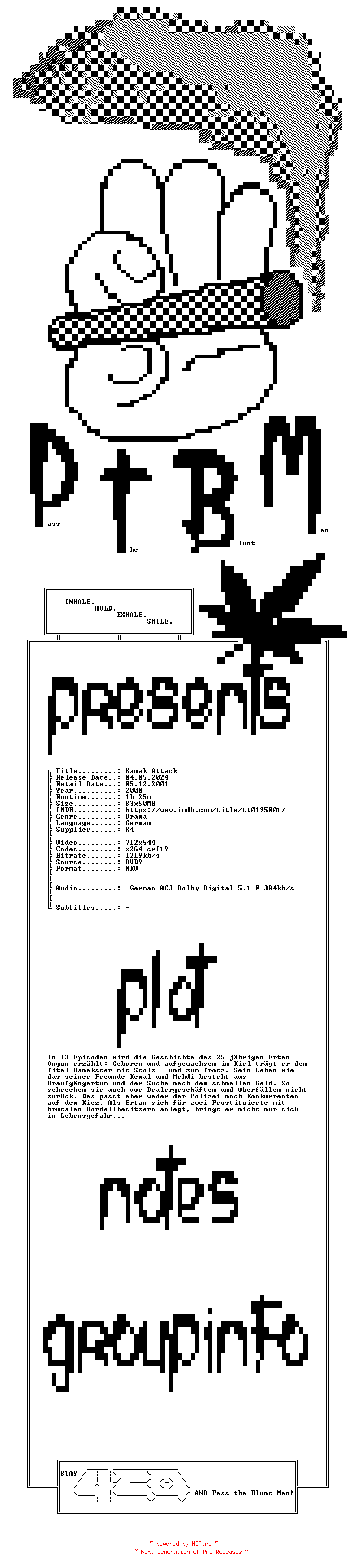 NFO for the release Kanak.Attack.2000.UNCUT.GERMAN.DVDRiP.x264.iNTERNAL-PtBM by PtBM