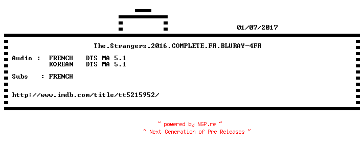 NFO for the release The.Strangers.2016.COMPLETE.FR.BLURAY-4FR by 4FR