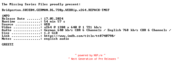 NFO for the release Bridgerton.S03E04.GERMAN.DL.720p.WEBRip.x264.REPACK-TMSF by TMSF