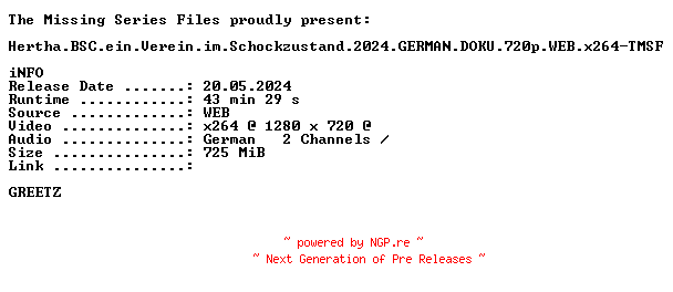 NFO for the release Hertha.BSC.ein.Verein.im.Schockzustand.2024.GERMAN.DOKU.720p.WEB.x264-TMSF by TMSF