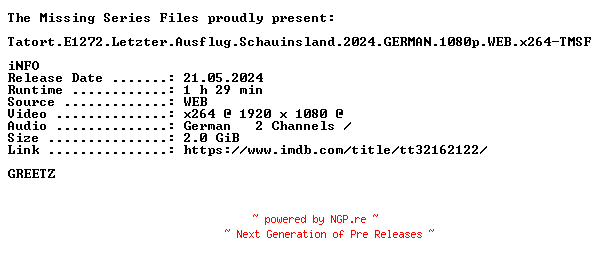 NFO for the release Tatort.E1272.Letzter.Ausflug.Schauinsland.2024.GERMAN.1080p.WEB.x264-TMSF by TMSF