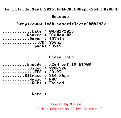 NFO for the release Le.fils.de.Saul.2015.FRENCH.BDRip.x264-PRiDEHD by PRiDEHD