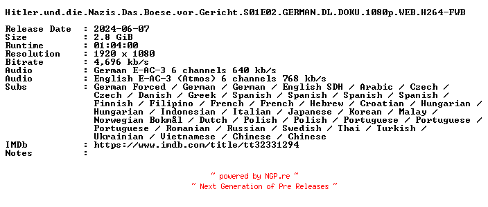 NFO for the release Hitler.und.die.Nazis.Das.Boese.vor.Gericht.S01E02.GERMAN.DL.DOKU.1080p.WEB.H264-FWB by FWB