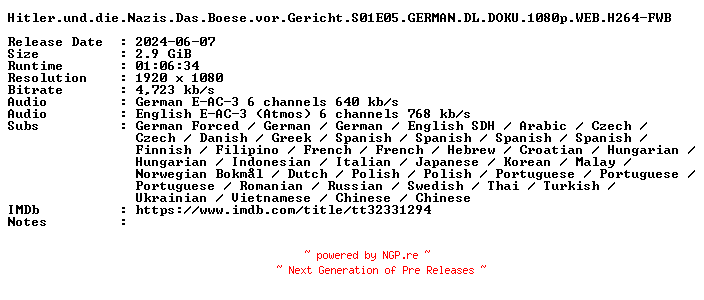 NFO for the release Hitler.und.die.Nazis.Das.Boese.vor.Gericht.S01E05.GERMAN.DL.DOKU.1080p.WEB.H264-FWB by FWB