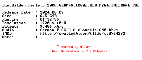 NFO for the release Die.Wilden.Kerle.3.2006.GERMAN.1080p.WEB.H264.INTERNAL-FWB by FWB