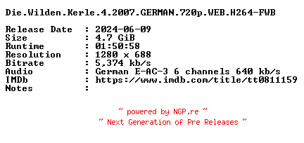 NFO for the release Die.Wilden.Kerle.4.2007.GERMAN.720p.WEB.H264-FWB by FWB