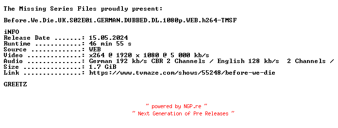 NFO for the release Before.We.Die.UK.S02E01.GERMAN.DUBBED.DL.1080p.WEB.h264-TMSF by TMSF