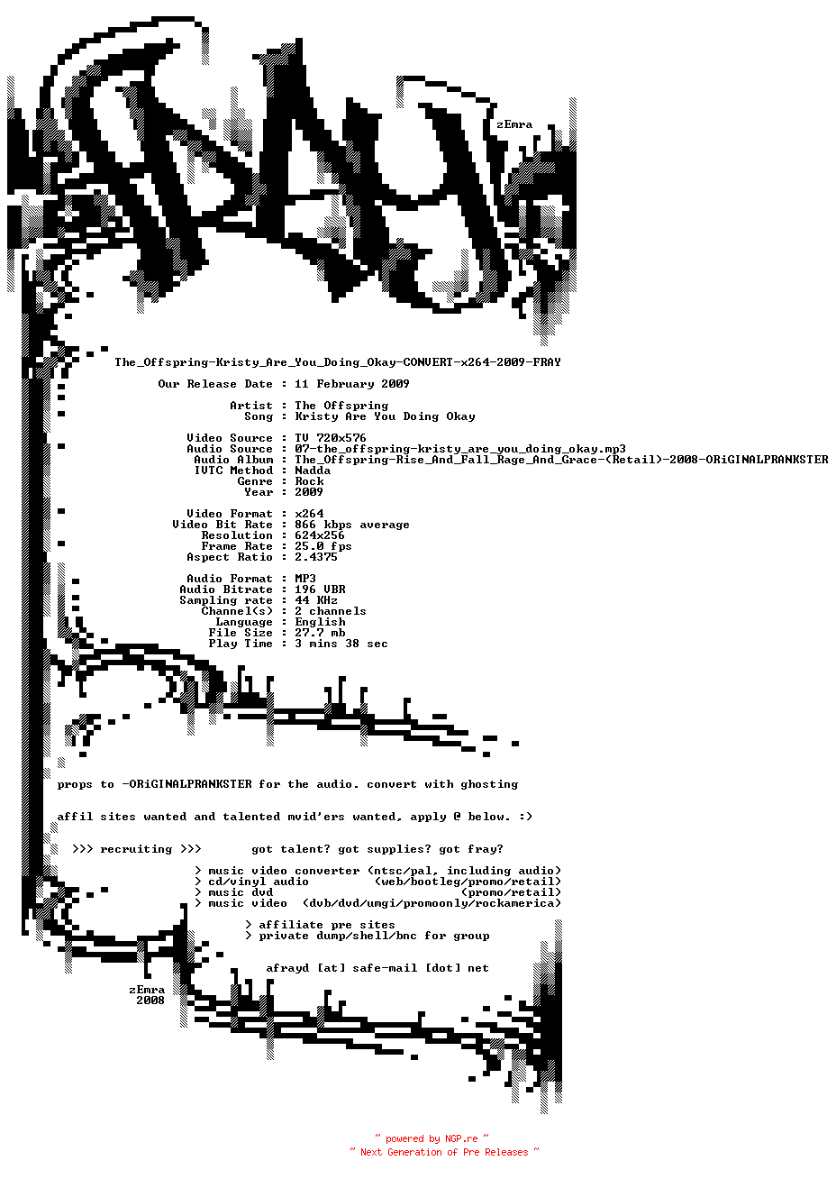 NFO for the release The_Offspring-Kristy_Are_You_Doing_Okay-CONVERT-x264-2009-FRAY by FRAY