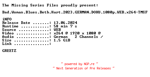 NFO for the release Bad.Woman.Blues.Beth.Hart.2023.GERMAN.DOKU.1080p.WEB.x264-TMSF by TMSF