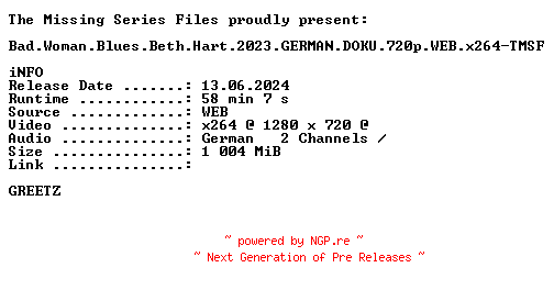 NFO for the release Bad.Woman.Blues.Beth.Hart.2023.GERMAN.DOKU.720p.WEB.x264-TMSF by TMSF