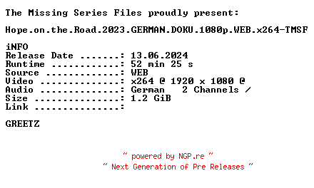 NFO for the release Hope.on.the.Road.2023.GERMAN.DOKU.1080p.WEB.x264-TMSF by TMSF
