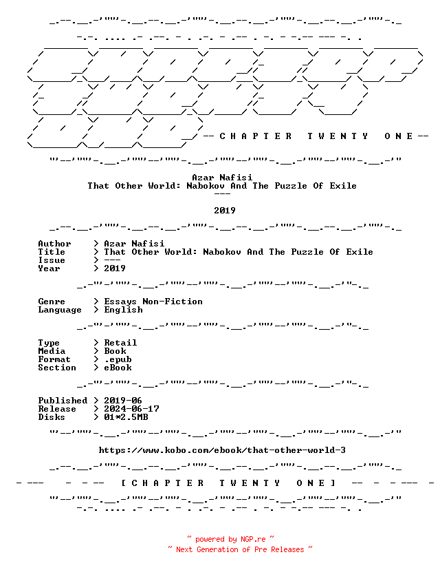 NFO for the release Azar.Nafisi.-.That.Other.World.Nabokov.And.The.Puzzle.Of.Exile.2019.RETAIL.EPUB.eBook-CTO by CTO