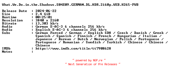 NFO for the release What.We.Do.in.the.Shadows.S04E09.GERMAN.DL.HDR.2160p.WEB.H265-FWB by FWB