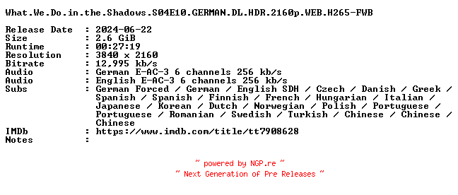 NFO for the release What.We.Do.in.the.Shadows.S04E10.GERMAN.DL.HDR.2160p.WEB.H265-FWB by FWB