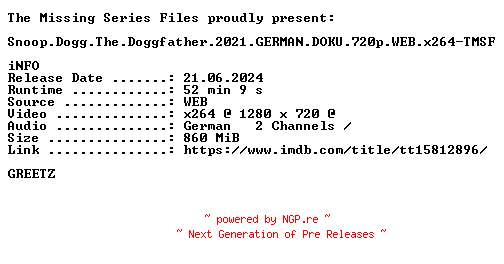 NFO for the release Snoop.Dogg.The.Doggfather.2021.GERMAN.DOKU.720p.WEB.x264-TMSF by TMSF