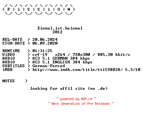 NFO for the release Einmal.ist.keinmal.German.2012.DL.BDRiP.x264.iNTERNAL-FiSSiON by FiSSiON