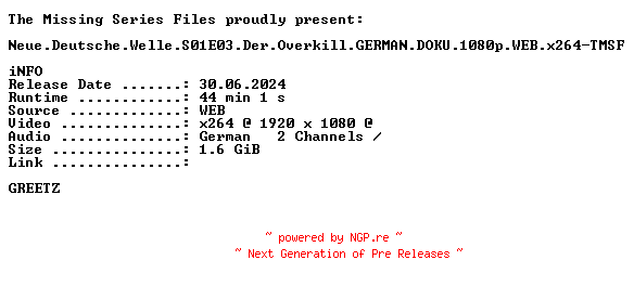 NFO for the release Neue.Deutsche.Welle.S01E03.Der.Overkill.GERMAN.DOKU.1080p.WEB.x264-TMSF by TMSF