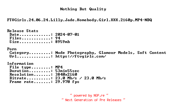 NFO for the release FTVGirls.24.06.24.Lilly.Jade.Homebody.Girl.XXX.2160p.MP4-NBQ by NBQ