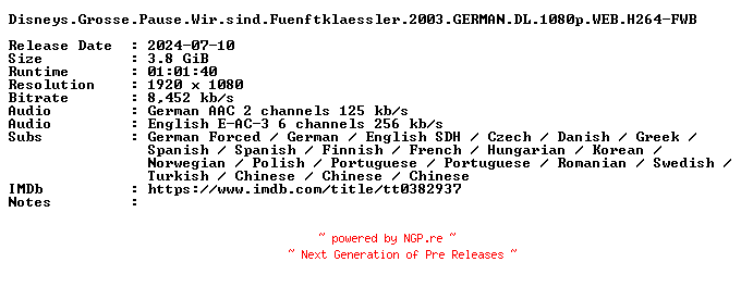 NFO for the release Disneys.Grosse.Pause.Wir.sind.Fuenftklaessler.2003.GERMAN.DL.1080p.WEB.H264-FWB by FWB