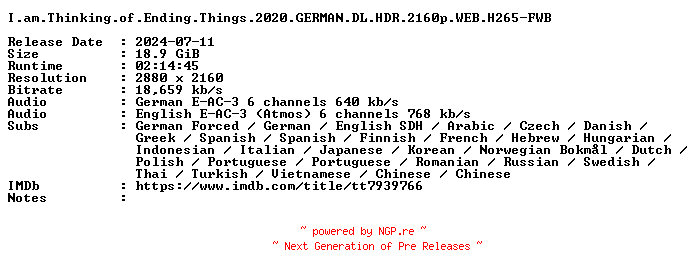 NFO for the release I.am.Thinking.of.Ending.Things.2020.GERMAN.DL.HDR.2160p.WEB.H265-FWB by FWB