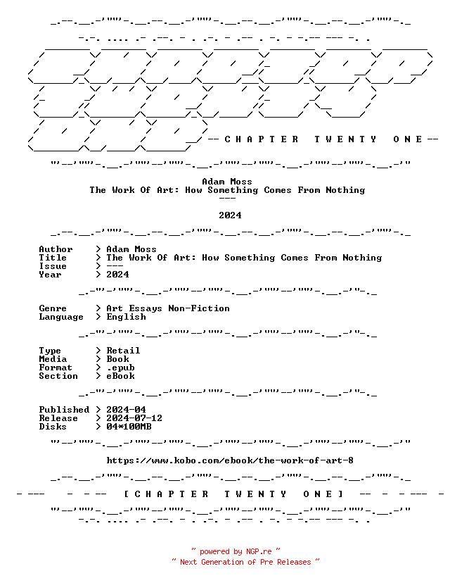 NFO for the release Adam.Moss.-.The.Work.Of.Art.How.Something.Comes.From.Nothing.2024.RETAIL.EPUB.eBook-CTO by CTO
