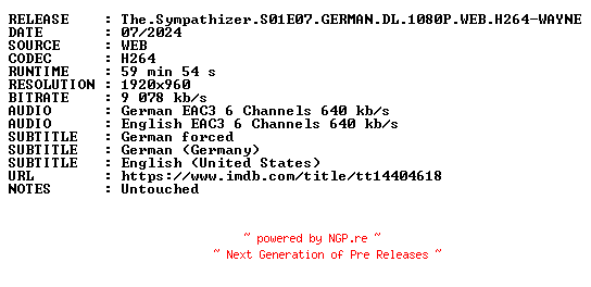 NFO for the release The.Sympathizer.S01E07.GERMAN.DL.1080P.WEB.H264-WAYNE by WAYNE