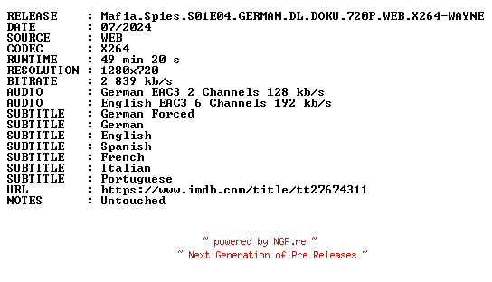 NFO for the release Mafia.Spies.S01E04.GERMAN.DL.DOKU.720P.WEB.X264-WAYNE by WAYNE