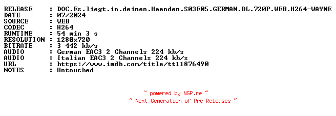 NFO for the release DOC.Es.liegt.in.deinen.Haenden.S03E05.GERMAN.DL.720P.WEB.H264-WAYNE by WAYNE