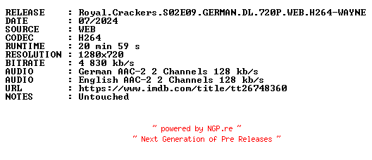NFO for the release Royal.Crackers.S02E09.GERMAN.DL.720P.WEB.H264-WAYNE by WAYNE