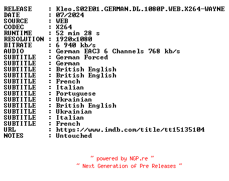 NFO for the release Kleo.S02E01.GERMAN.DL.1080P.WEB.X264-WAYNE by WAYNE