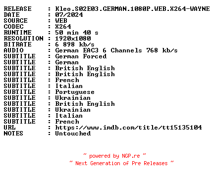 NFO for the release Kleo.S02E03.GERMAN.1080P.WEB.X264-WAYNE by WAYNE