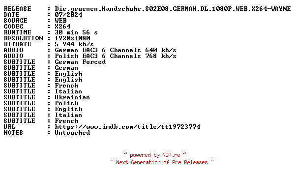 NFO for the release Die.gruenen.Handschuhe.S02E08.GERMAN.DL.1080P.WEB.X264-WAYNE by WAYNE