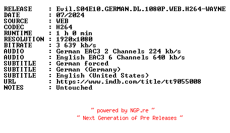 NFO for the release Evil.S04E10.GERMAN.DL.1080P.WEB.H264-WAYNE by WAYNE