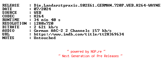 NFO for the release Die.Landarztpraxis.S02E61.GERMAN.720P.WEB.H264-WAYNE by WAYNE