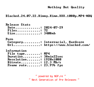 NFO for the release Blacked.24.07.22.Kimmy.Kimm.XXX.1080p.MP4-NBQ by NBQ