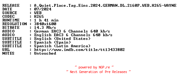 NFO for the release A.Quiet.Place.Tag.Eins.2024.GERMAN.DL.2160P.WEB.H265-WAYNE by WAYNE