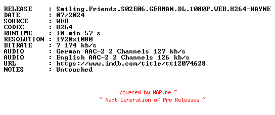 NFO for the release Smiling.Friends.S02E06.GERMAN.DL.1080P.WEB.H264-WAYNE by WAYNE
