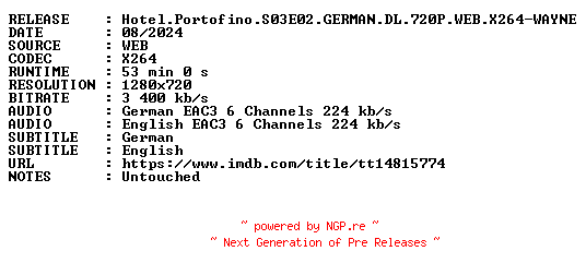 NFO for the release Hotel.Portofino.S03E02.GERMAN.DL.720P.WEB.X264-WAYNE by WAYNE