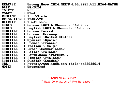 NFO for the release Unsung.Hero.2024.GERMAN.DL.720P.WEB.H264-WAYNE by WAYNE