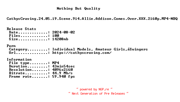 NFO for the release CathysCraving.24.05.19.Scene.914.Allie.Addison.Comes.Over.XXX.2160p.MP4-NBQ by NBQ
