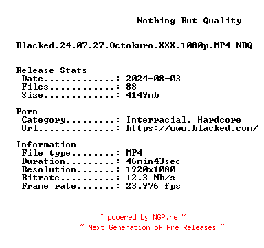 NFO for the release Blacked.24.07.27.Octokuro.XXX.1080p.MP4-NBQ by NBQ