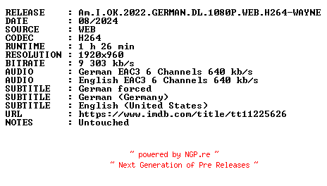 NFO for the release Am.I.OK.2022.GERMAN.DL.1080P.WEB.H264-WAYNE by WAYNE
