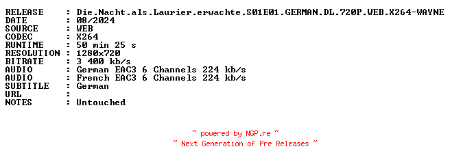 NFO for the release Die.Nacht.als.Laurier.erwachte.S01E01.GERMAN.DL.720P.WEB.X264-WAYNE by WAYNE