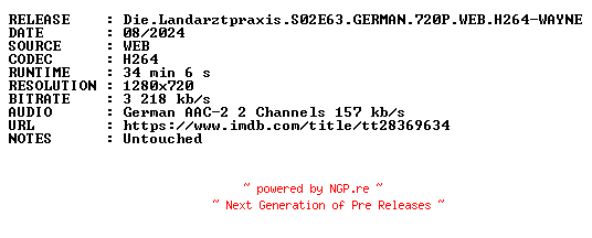 NFO for the release Die.Landarztpraxis.S02E63.GERMAN.720P.WEB.H264-WAYNE by WAYNE