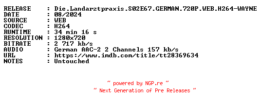NFO for the release Die.Landarztpraxis.S02E67.GERMAN.720P.WEB.H264-WAYNE by WAYNE
