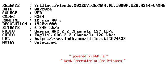 NFO for the release Smiling.Friends.S02E07.GERMAN.DL.1080P.WEB.H264-WAYNE by WAYNE