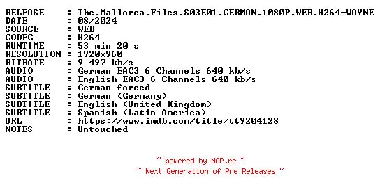 NFO for the release The.Mallorca.Files.S03E01.GERMAN.1080P.WEB.H264-WAYNE by WAYNE