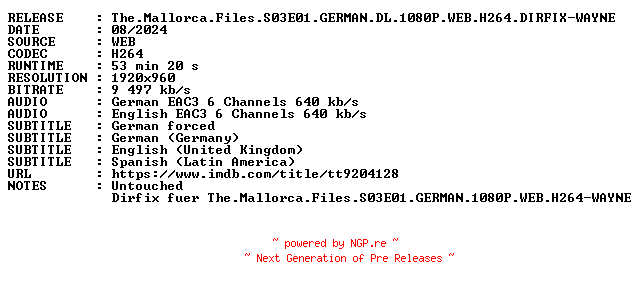 NFO for the release The.Mallorca.Files.S03E01.GERMAN.DL.1080P.WEB.H264.DIRFIX-WAYNE by WAYNE