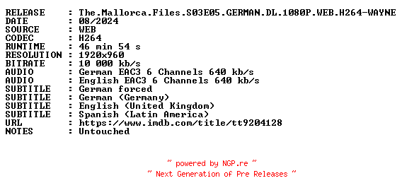 NFO for the release The.Mallorca.Files.S03E05.GERMAN.DL.1080P.WEB.H264-WAYNE by WAYNE